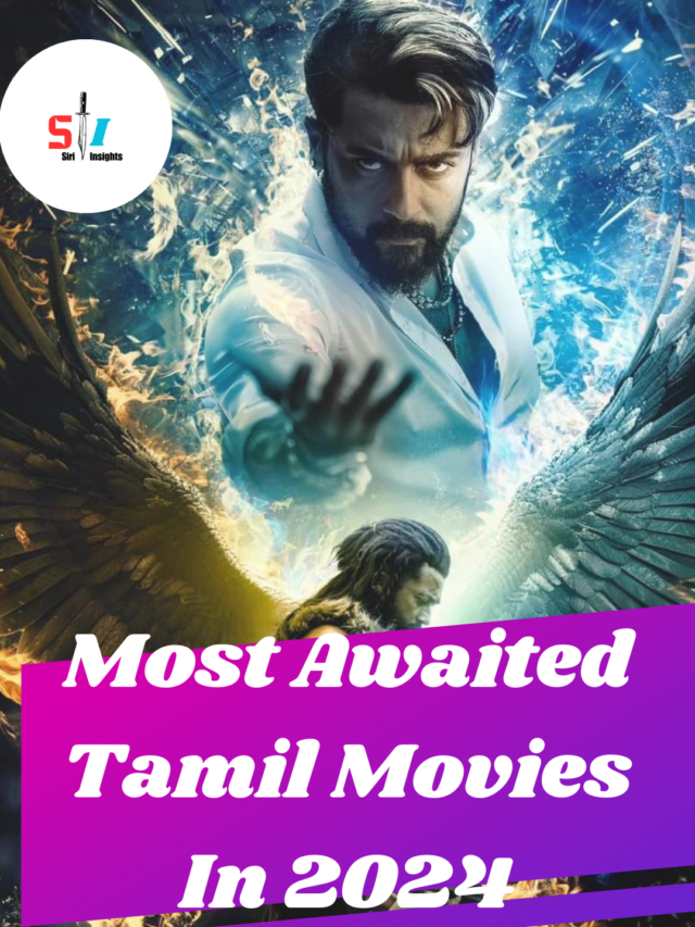 Most Awaited Tamil Movies 2024